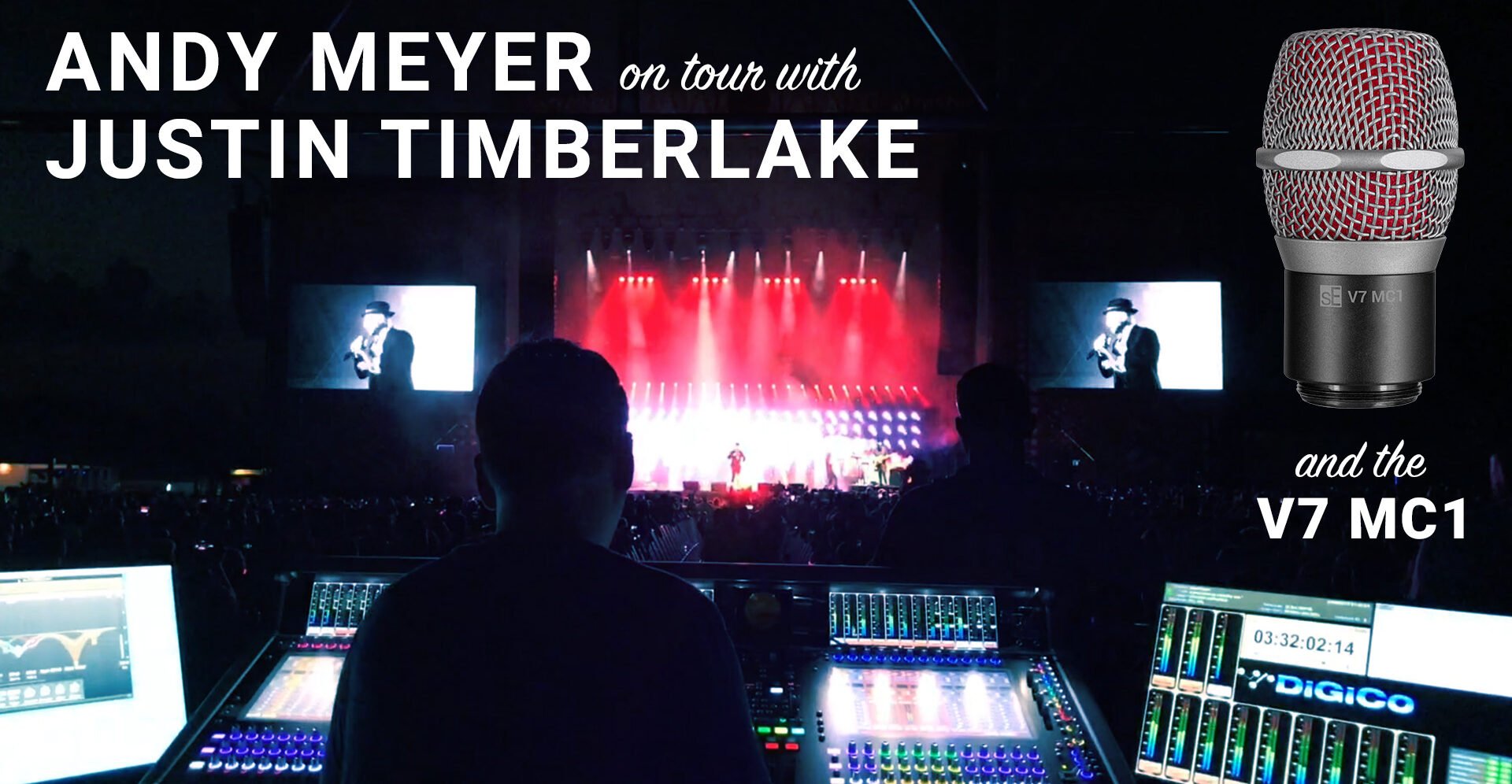 sE Electronics On Tour with Andy Meyer and Justin Timberlake YouTube cover - Front of House engineer behind a mixing console with a crowd and stage in front of him