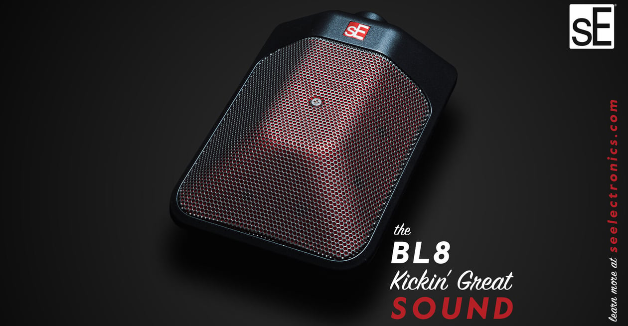 The boundary microphone on an angled surface with a gray circular gradient as the background. The graphic reads "The BL8 Kickin' Great Sound" and has a white sE logo with "learn more at seelectronics.com" along the right side of the image.
